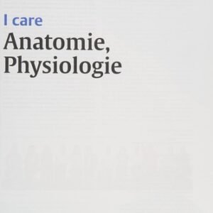 I care LernPaket: Pflege, Anatomie & Physiologie