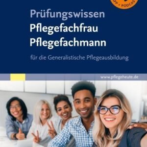 Prüfungswissen Pflegefachfrau/-mann (Schmal)